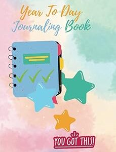 Year To Day Journaling Book: Structured Year to Day Journaling Book