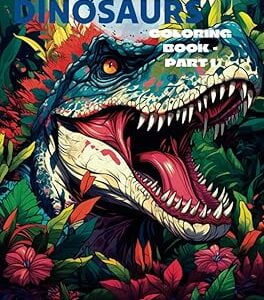 Dinosaurs Coloring Book - Part 1: Dinosaurs With Beautiful Designs, Black & White Coloring Book For Adults and Grown-Ups